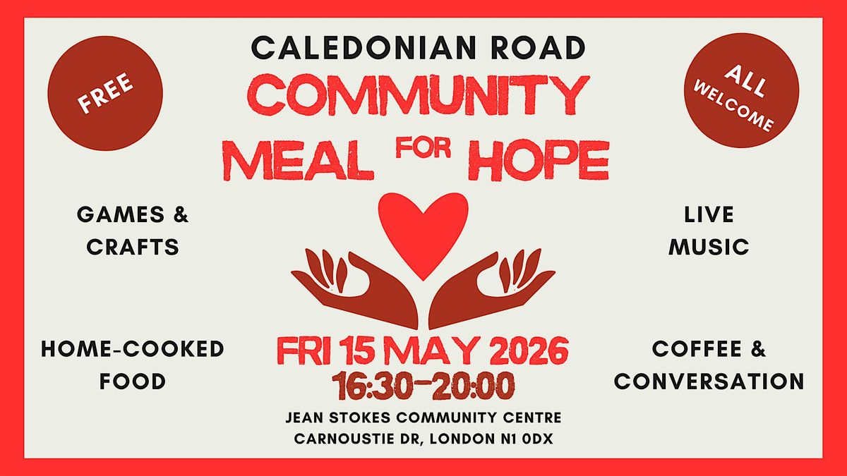 The Caledonian Road Community Meal for Hope