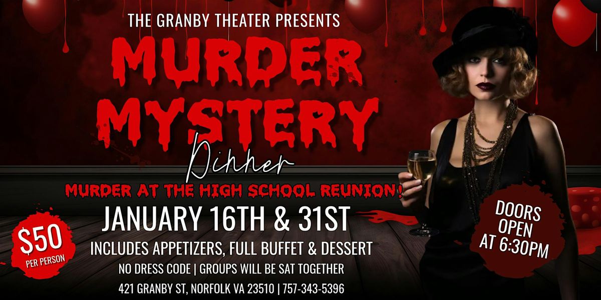 M**der Mystery Dinner at The Granby Theater
