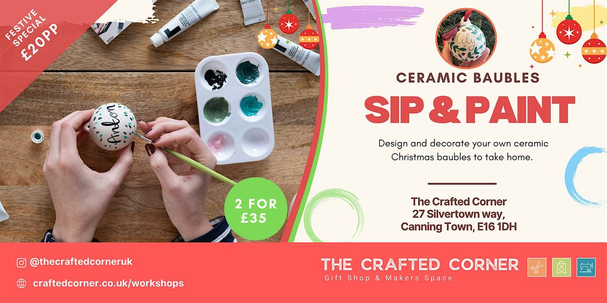 Sip & Paint: Ceramic Bauble Painting