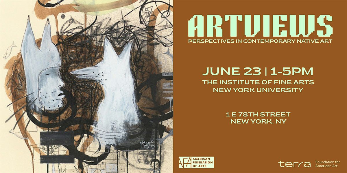 ArtViews: Perspectives in Contemporary Native Art