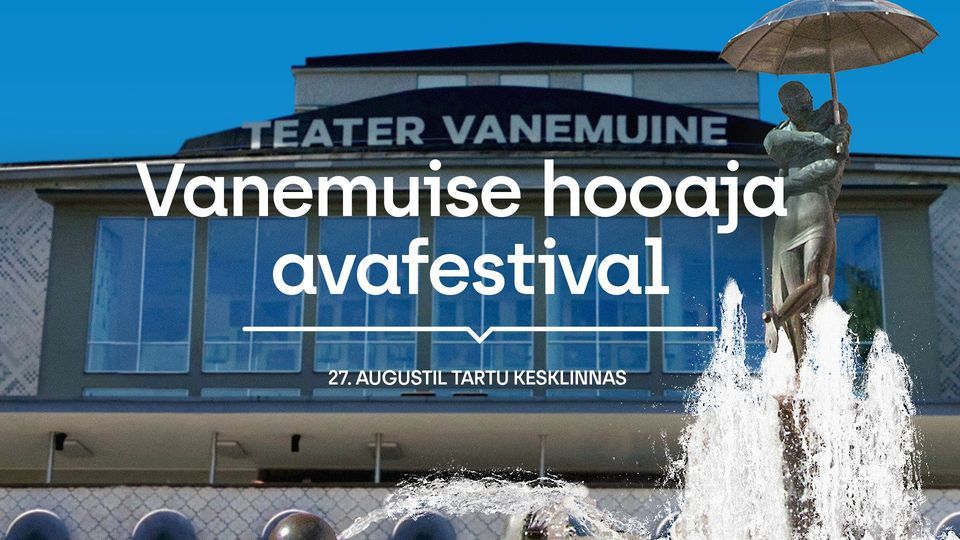Vanemuise Hooaja Avafestival 2022 Tartu Linn August 27 2022