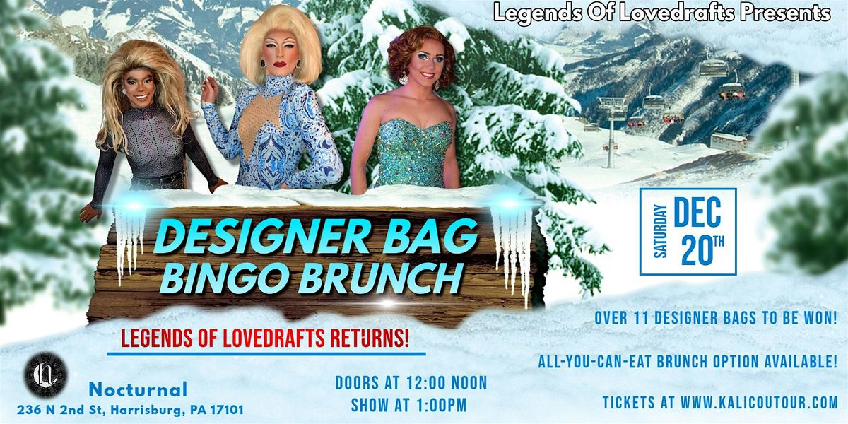 Legends Of Lovedrafts RETURNS! Designer Bag Drag Brunch