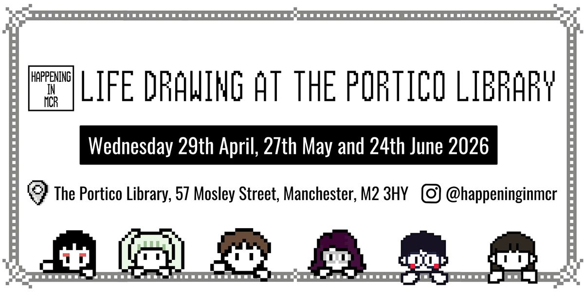 Life Drawing with HappeningInMCR