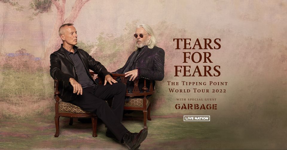 Tears for Fears The Tipping Point World Tour online June 19, 2022