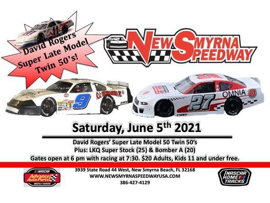 David Rogers Super Late Models Twin 50s New Smyrna Speedway New Smyrna Beach Fl June 5 21