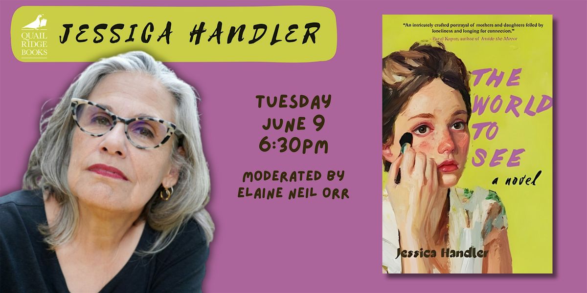 Jessica Handler | The World to See