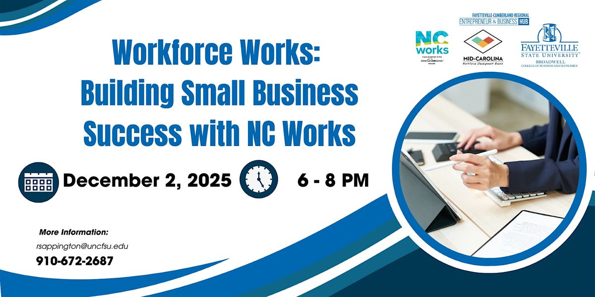 Workforce Works: Building Small Business Success with NC Works