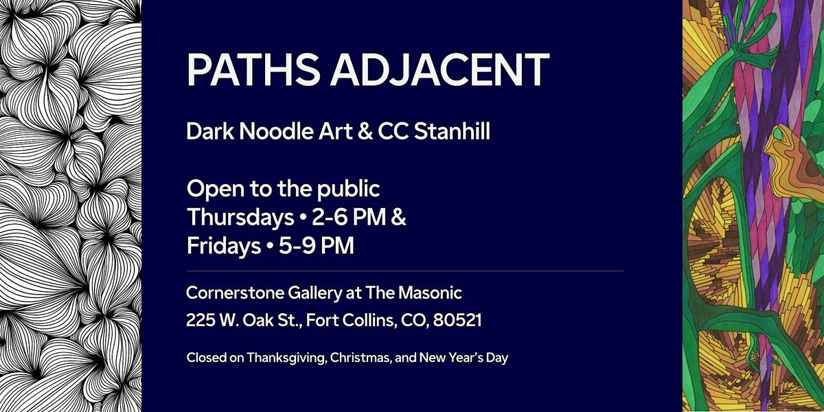 Paths Adjacent: A duo exhibition featuring Dark Noodle Art & CC Stanhill