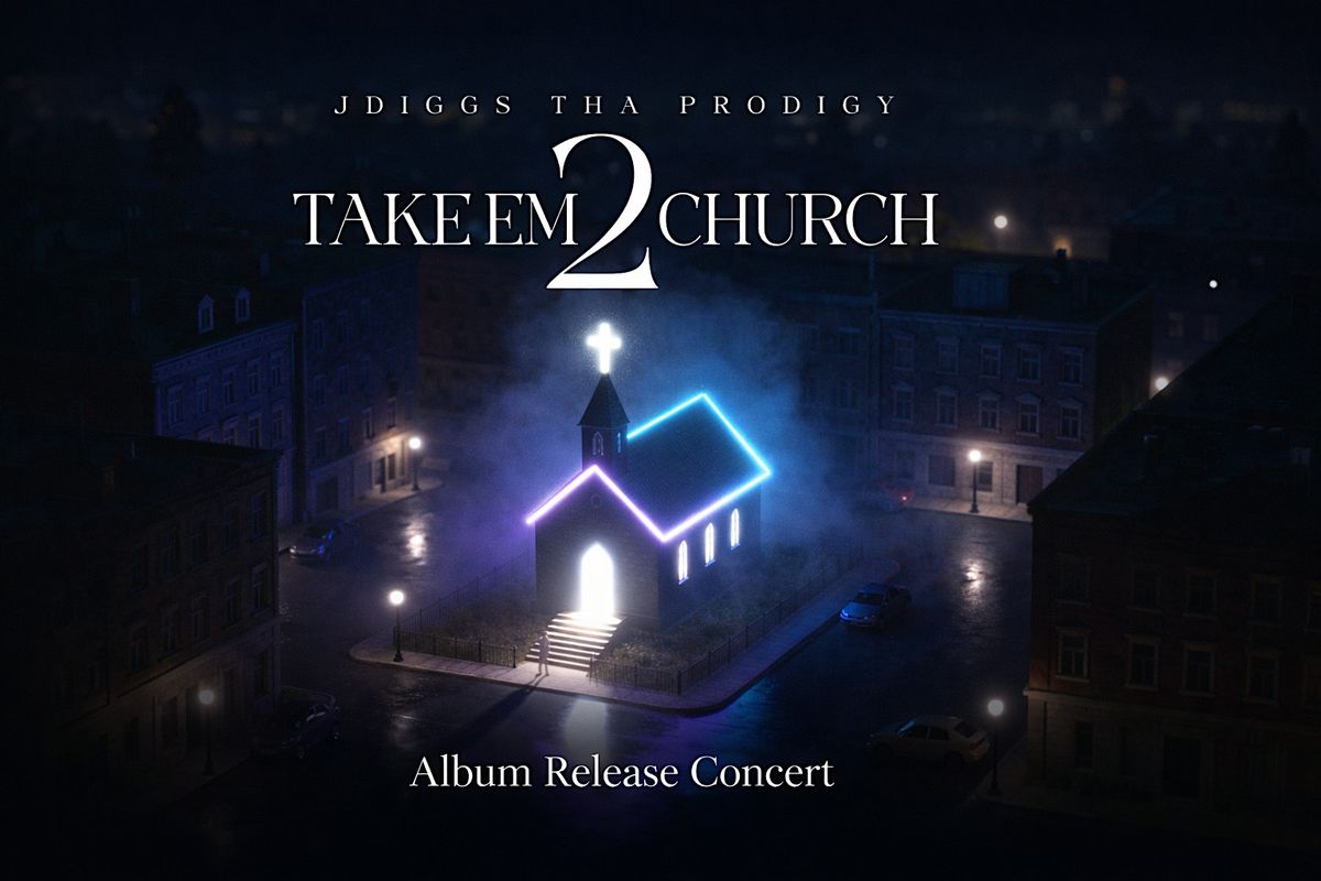 Take Em 2 Church Album Release