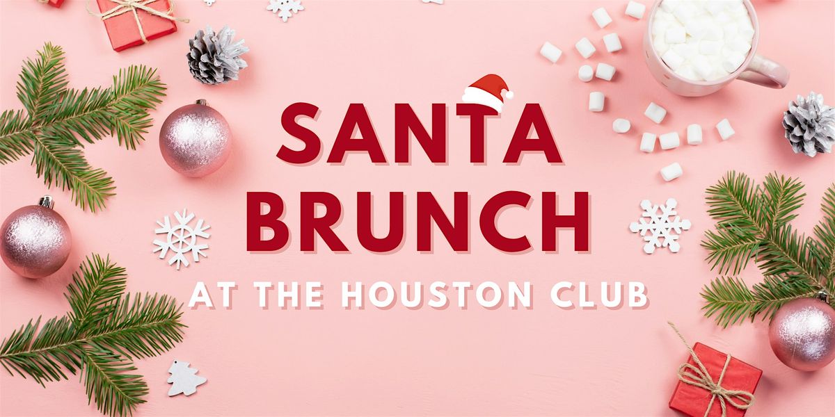 Santa Brunch at The Houston Club