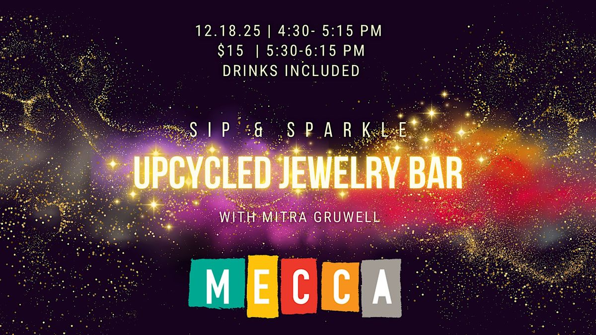 Sip and Sparkle: Upcycled Jewelry Bar