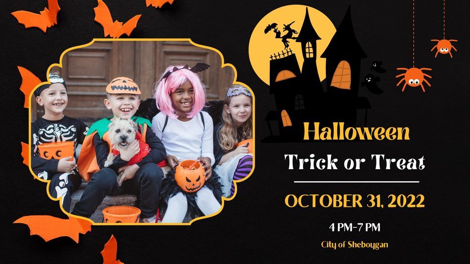Trick or TreatCity of Sheboygan City of Sheboygan October 31, 2025