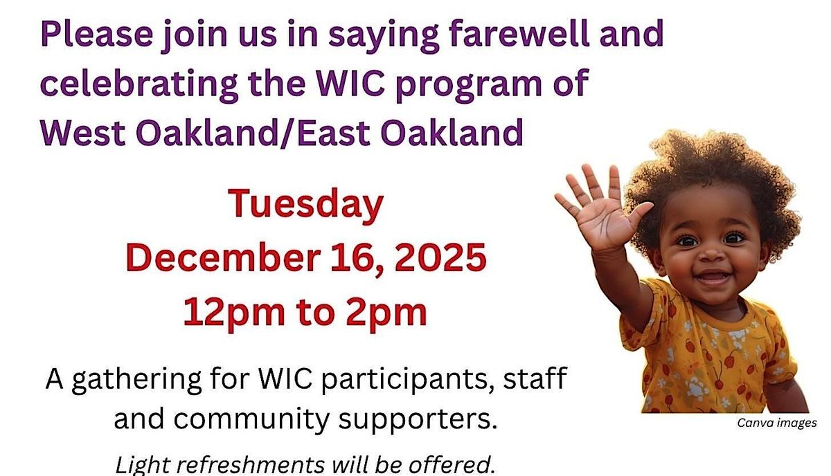 Farewell celebration for West Oakland\/East Oakland WIC Program