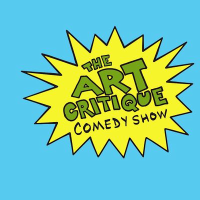 The Art Critique Comedy Show