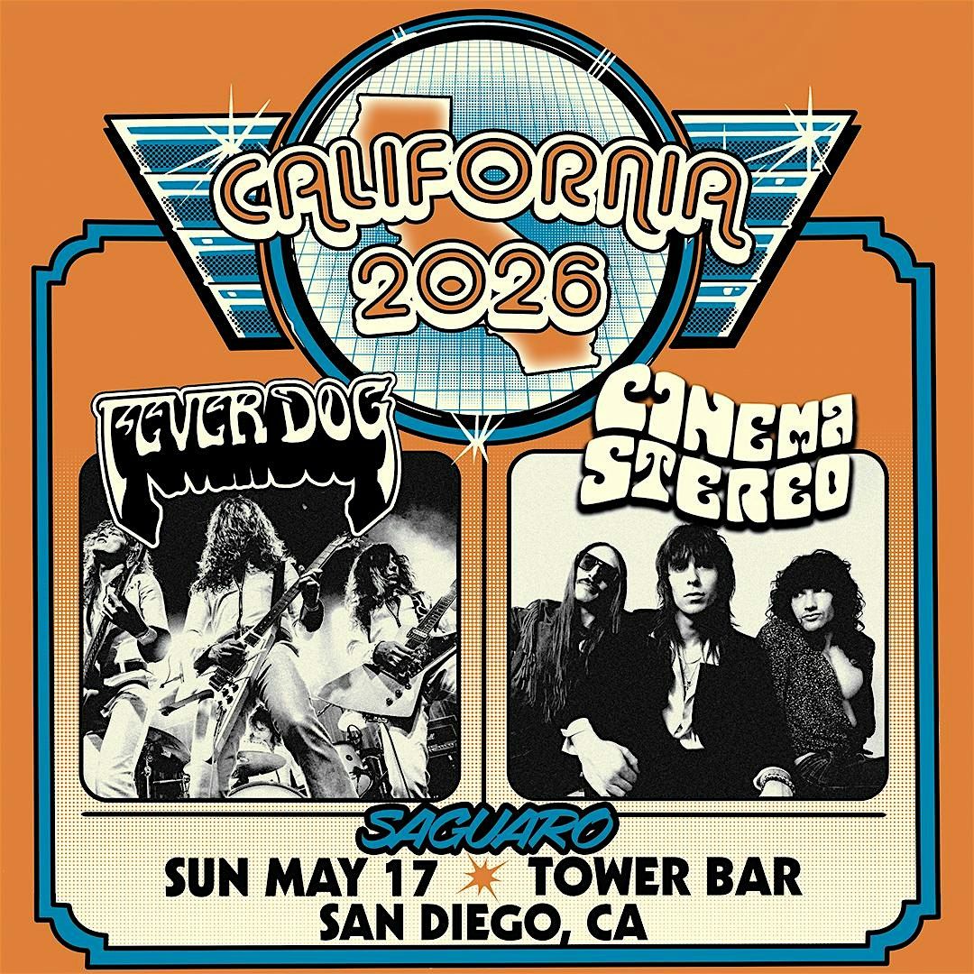 Fever Dog, Cinema Stereo, Saguaro @ The Tower Bar