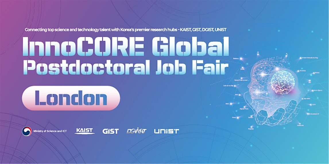 The 2026 InnoCORE Global Postdoctoral Job Fair in London