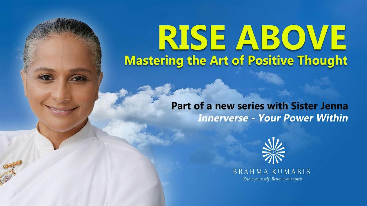 Rise Above: Mastering the Art of Positive Thought with Sister Jenna