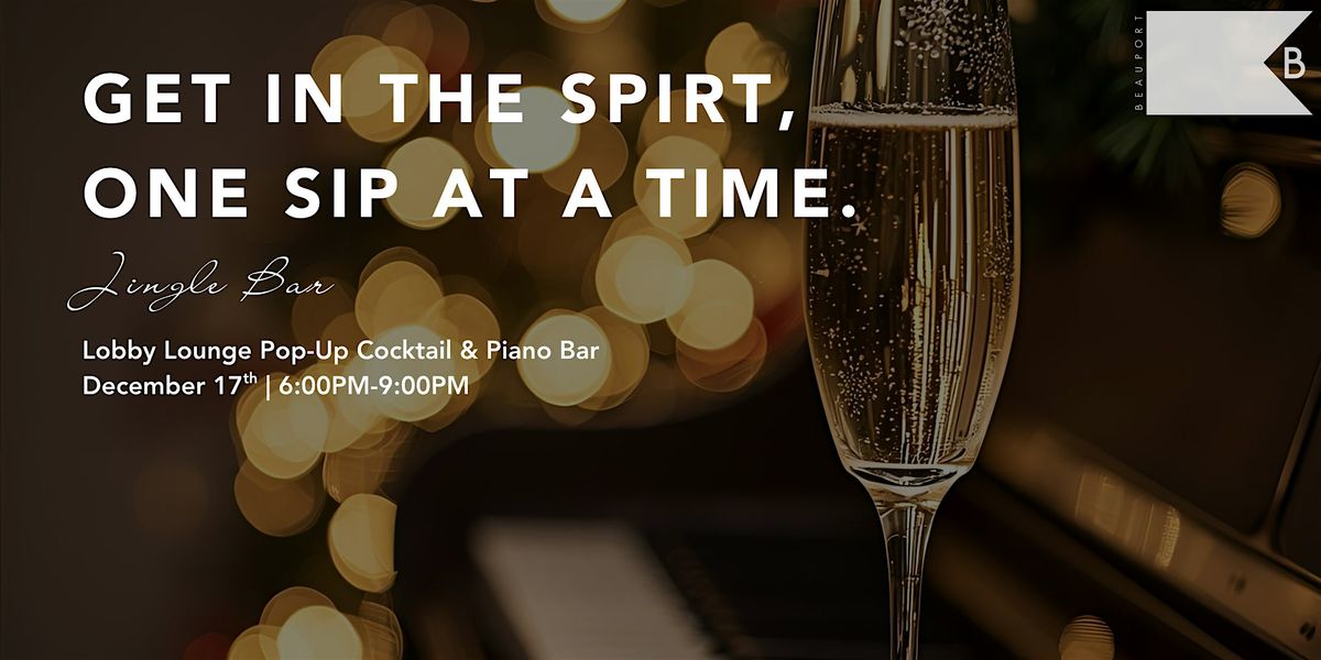 December 17th: Jingle Bar at Beauport Hotel