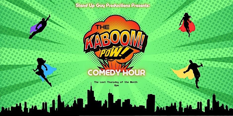 Kaboom Pow! Comedy Hour