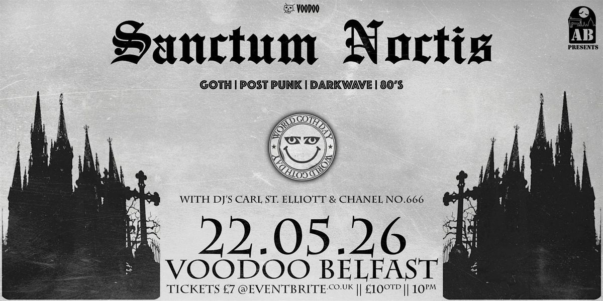 Sanctum Noctis - World Goth Day Special