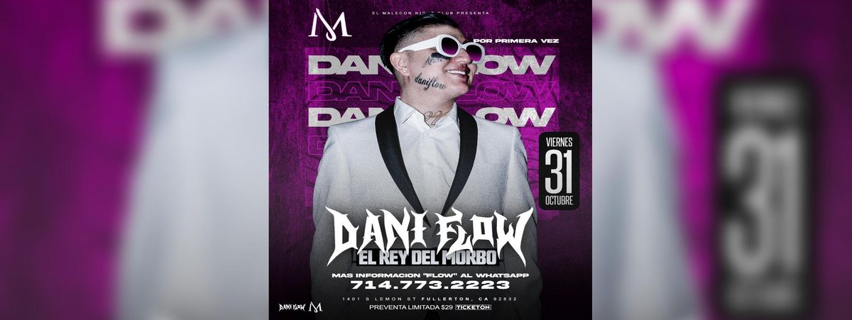 DANI FLOW EN FULLERTON