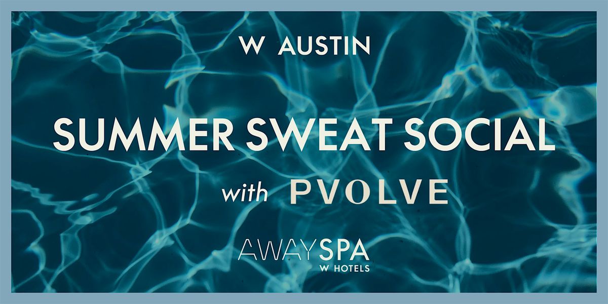 Summer Sweat Social with Pvolve