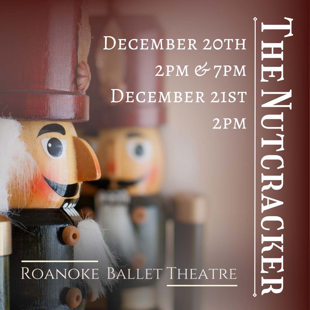 Roanoke Ballet Theatre: The Nutcracker