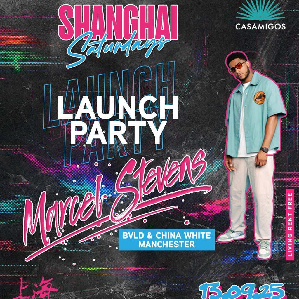 Freshers Saturday at Shanghai FT. Marcel Stevens (BLVD MCR)