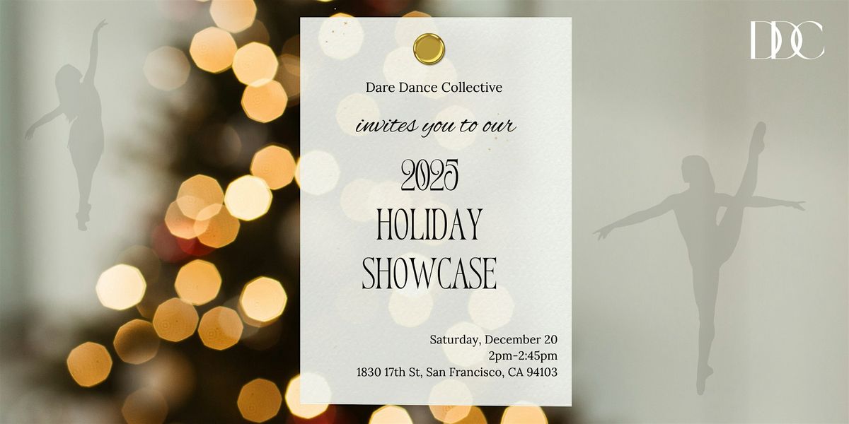Dare Dance Collective's 2025 Holiday Showcase