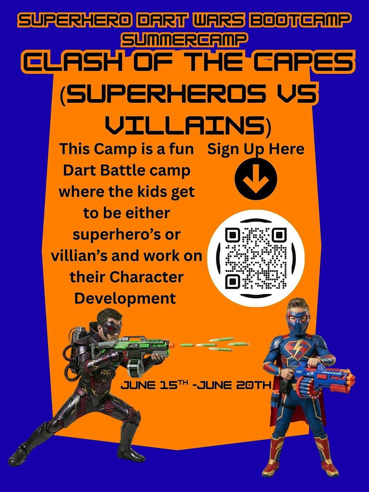 Super Hero Dart Wars Summer Camp