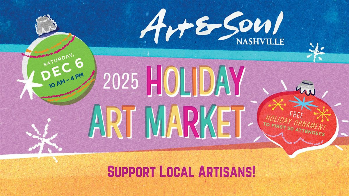 Holiday Art Market 2025 - Supporting Local Artists