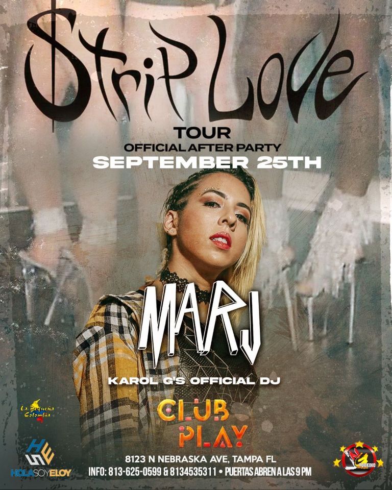 STRIP LOVE TOUR KAROL G OFFICIAL AFTER PARTY EN TAMPA Club Play Tampa