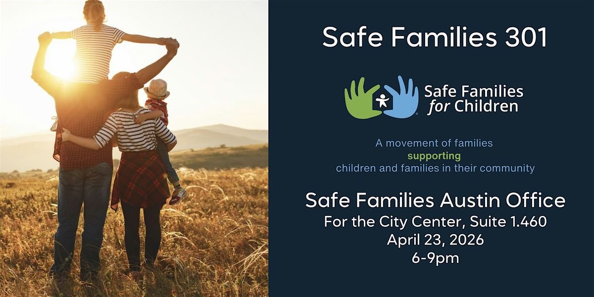 Safe Austin Safe Families 301 Training at The For the City Center, Austin on 23rd ...
