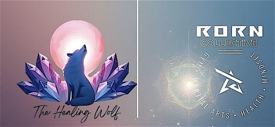 Sound Bath - The Healing Wolf at RORN Collective**