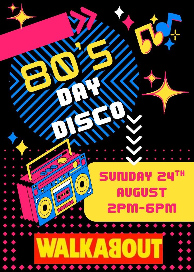 80\u2019s DAY DISCO