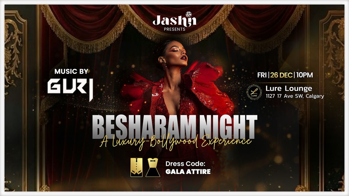 Besharam Night - CALGARY