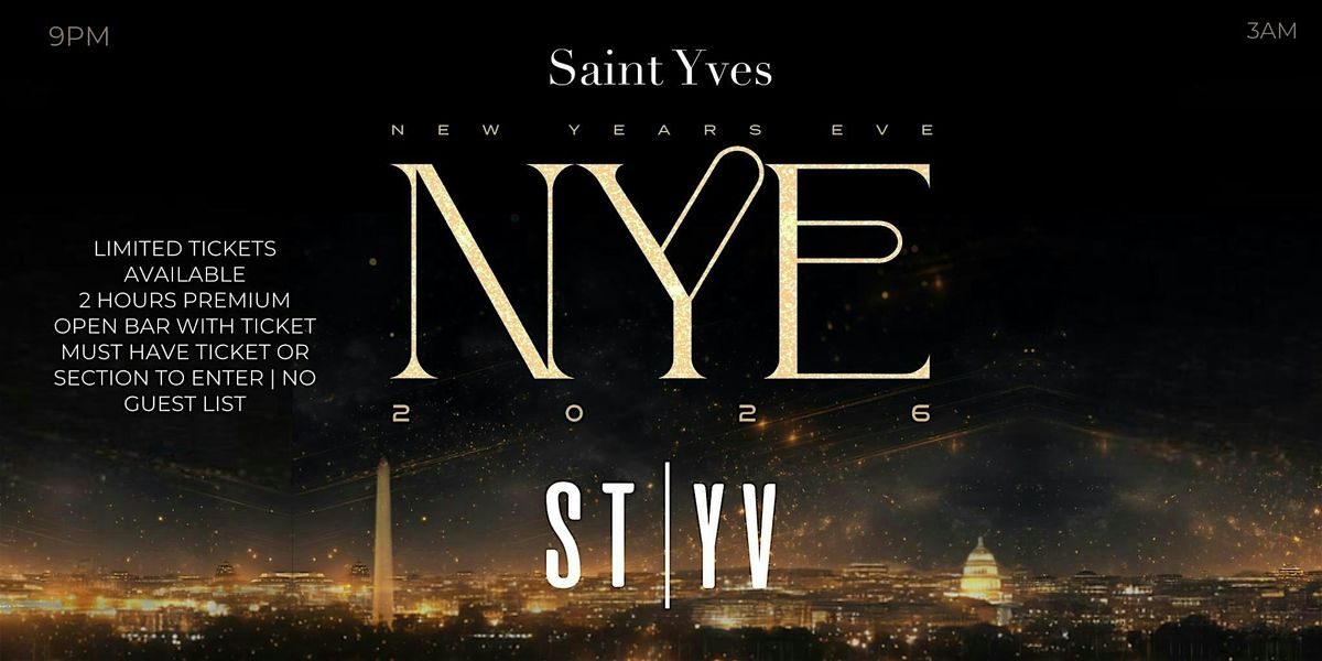 NYE 2026 @ SAINT YVES DC!