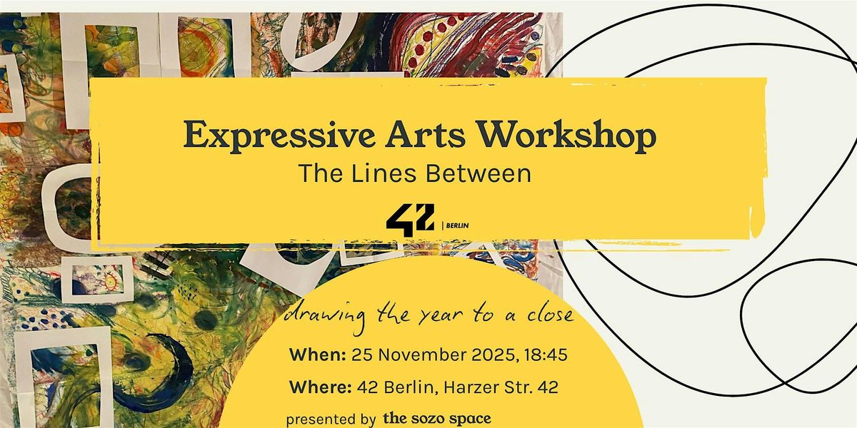 Expressive Arts Workshop: The Lines Between