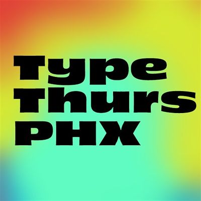 Type Thursday Phoenix