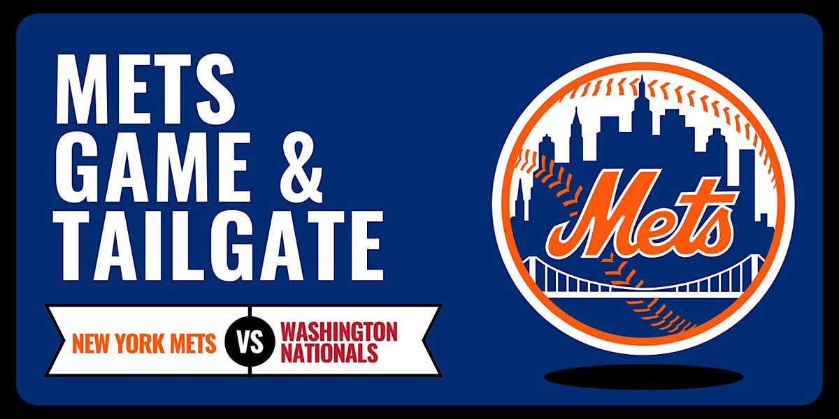 Mets Game & Tailgate