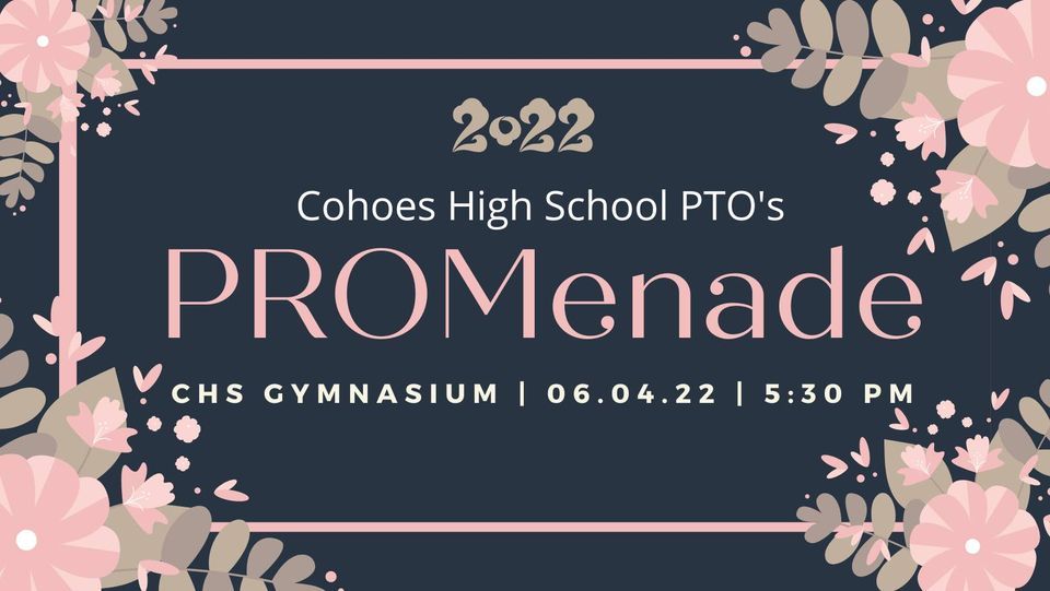 PROMenade 2022 Cohoes High School June 4, 2022