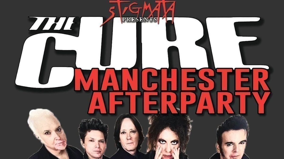 The Cure | Aftershow Party! 