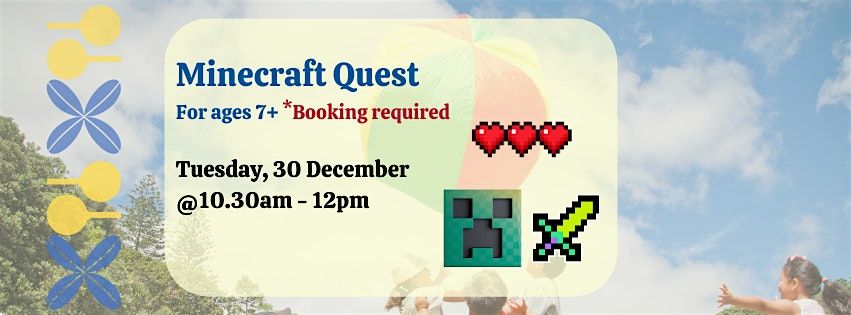 Minecraft Quest (Ages 7+)