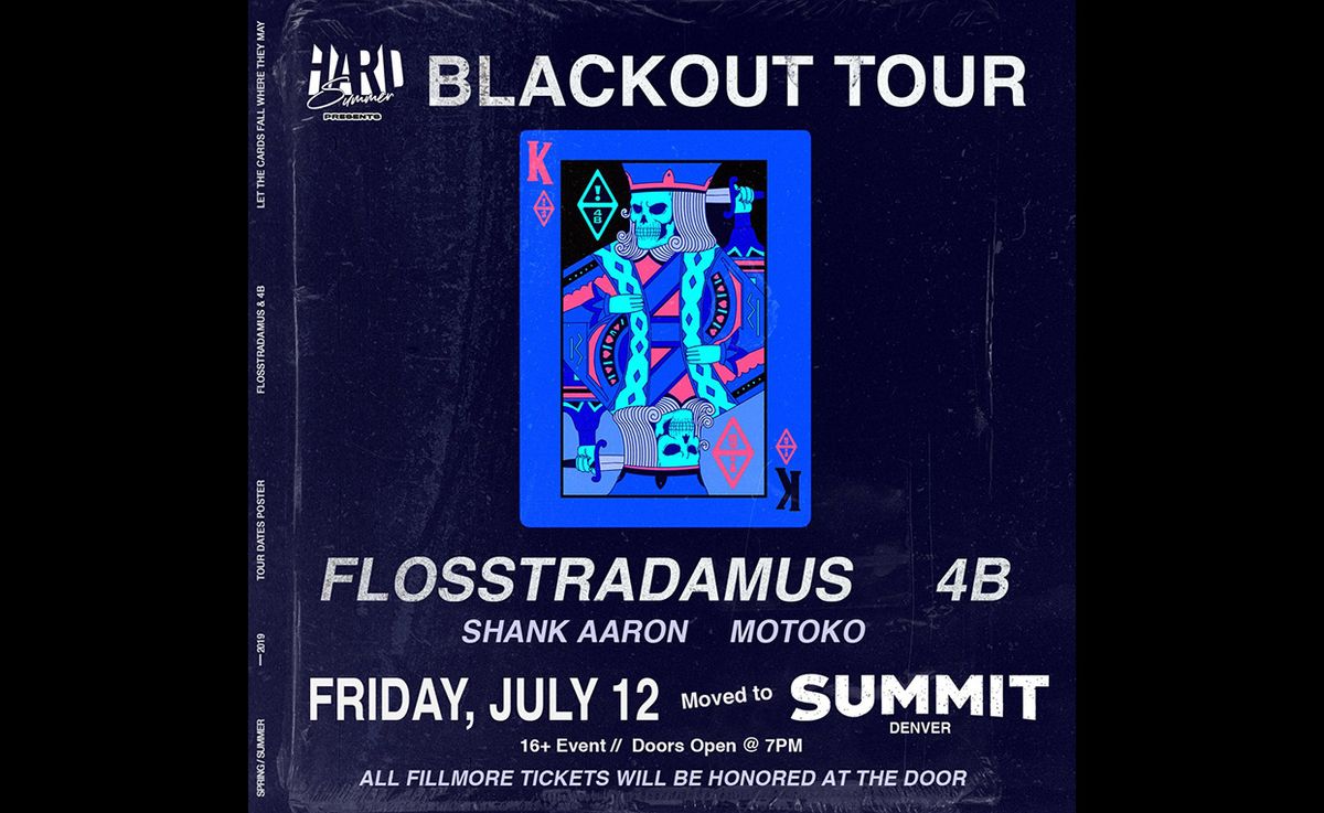4B with Flosstradamus (21+)