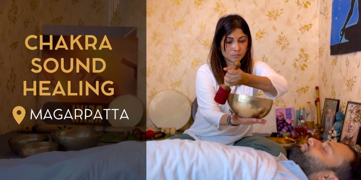 Chakra Balance Sound Healing In Magarpatta