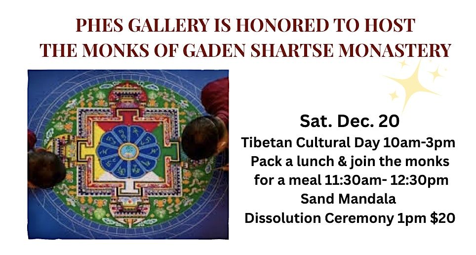Tibetan Cultural Day & Dissolution of Peace Sand Mandala Ceremony