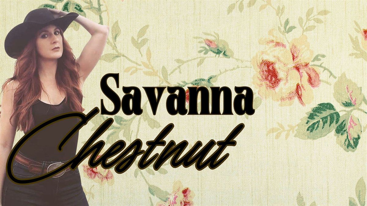 Live Music - Savanna Chestnut