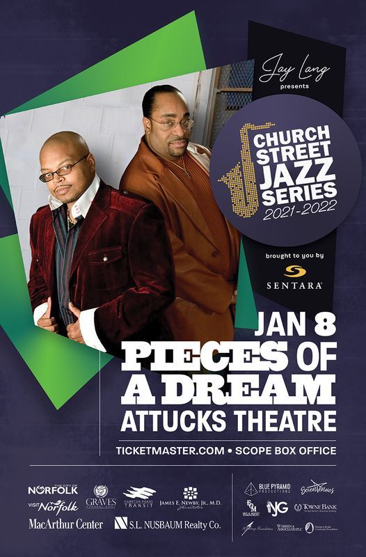 Pieces Of A Dream Attucks Theatre Norfolk Va January 8 22 Pieces Of A Dream Attucks Theatre Norfolk Va January 8 22