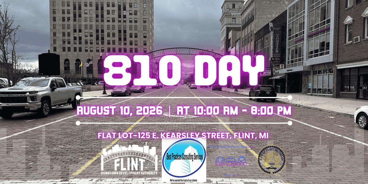 810 Flint Code 810 Day at 125 E Kearsley St Parking, Flint on 10th August, 2026