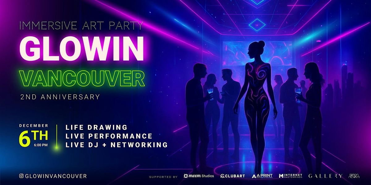 GLOWIN THE DARK - IMMERSIVE ART EXPERIENCE + PARTY | DATE NIGHTS & SINGLES